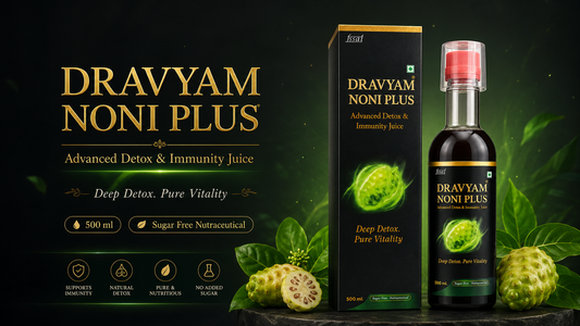Dravyam Noni Plus — Advanced Detox & Immunity Juice | Sugar Free Noni (Morinda Citrifolia) | 500 ml